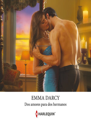 cover image of Dos amores para dos hermanos